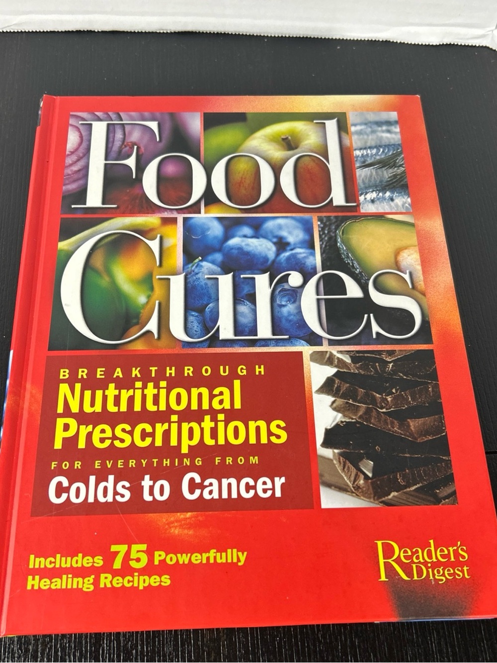 Food Cures - Nutritional Prescriptions 75 healing recipes book hardcover
